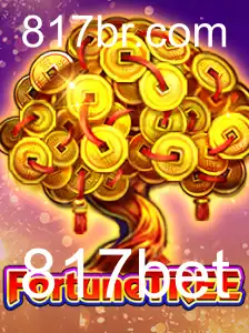 FortuneTree: Descubra o Fascinante Mundo do Jogo Popular na Plataforma 817bet
