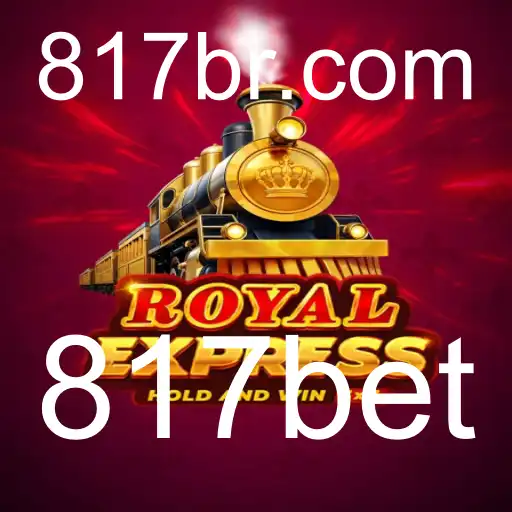 Descubra o Mundo de RoyalExpress e 817bet: Um Guia Completo